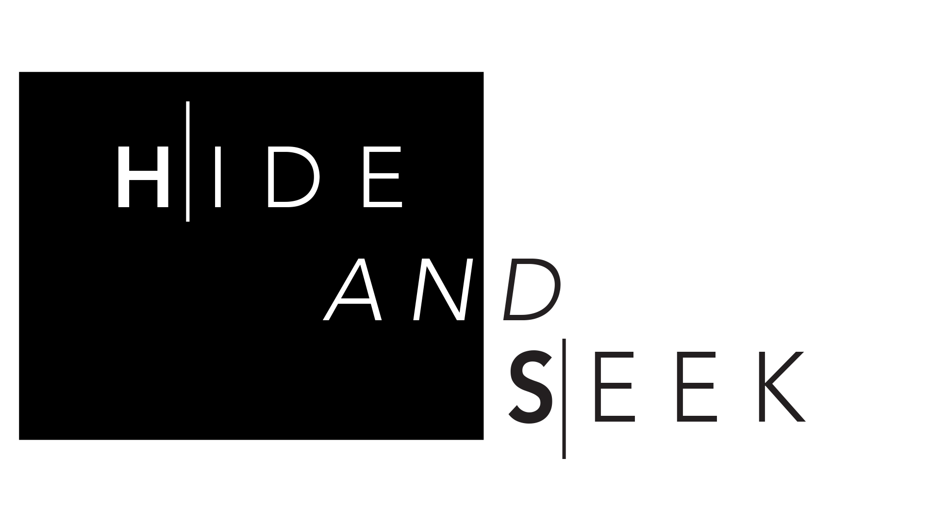 Hide and Seek
