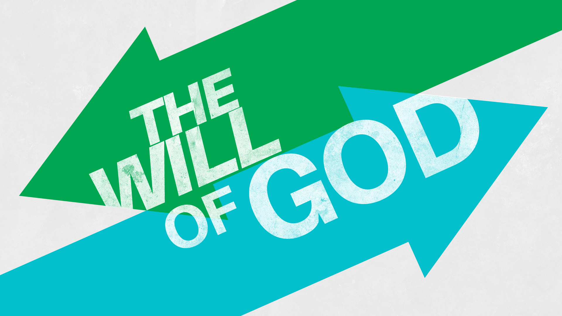 The Will of God